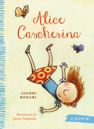 copertina Alice cascherina. Ediz. illustrata