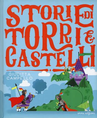 copertina Storie di torri e castelli. Ediz. a colori