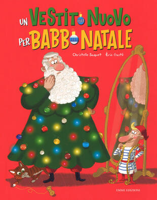 copertina Un vestito nuovo per Babbo Natale. Ediz. a colori