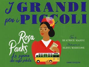 copertina Rosa Parks. La signora che restò seduta. Ediz. a colori