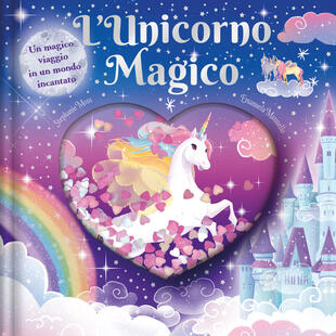 copertina L' unicorno magico. Ediz. a colori