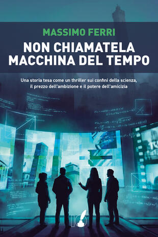 copertina Non chiamatela macchina del tempo