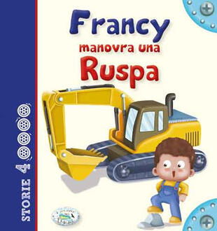 copertina Francy manovra una ruspa