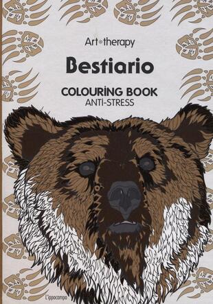copertina Art therapy. Bestiario. Colouring book anti-stress. Ediz. illustrata