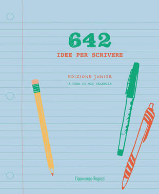 copertina 642 idee per scrivere. Ediz. junior