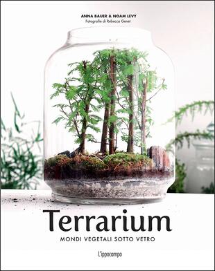 copertina Terrarium. Mondi vegetali sotto vetro