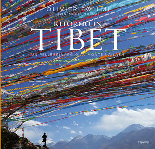 copertina Ritorno in Tibet. Un pellegrinaggio al Monte Kailash
