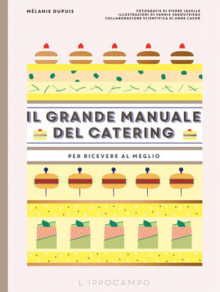 copertina Il grande manuale del catering. Per ricevere al meglio