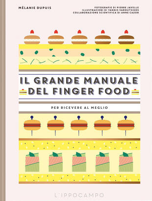 copertina Il grande manuale del finger food. Per ricevere al meglio