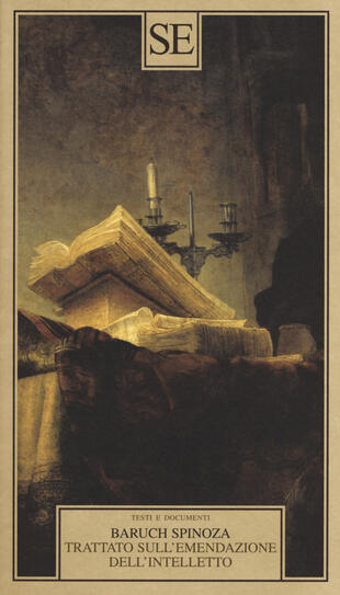 copertina Trattato sull'emendazione dell'intelletto-Principi della filosofia di Cartesio. Pensieri metafisici