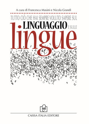 copertina Tutto ciò che hai sempre voluto sapere sul linguaggio e sulle lingue