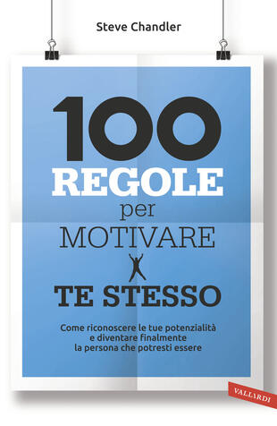 copertina 100 regole per motivare te stesso