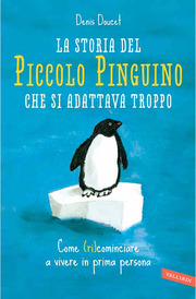 (pdf) La storia del piccolo pinguino che si adattava troppo