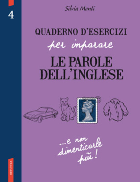 Quaderno d'esercizi per imparare le parole dell'inglese 4