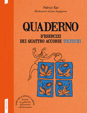 copertina Quaderno d'esercizi dei quattro accordi toltechi