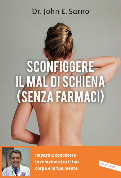 Sconfiggere il mal di schiena (senza farmaci)