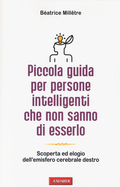 Piccola guida per persone intelligenti che non sanno di esserlo