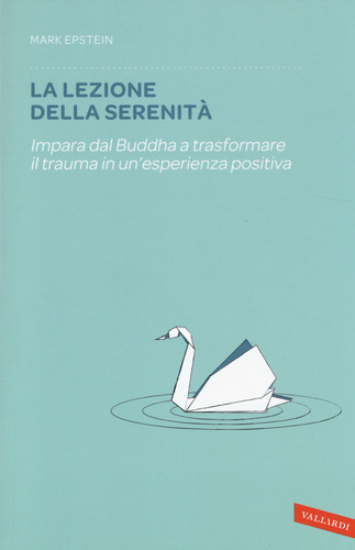 La lezione della serenità