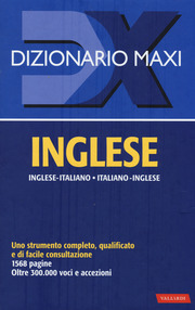 Dizionario Inglese Maxi