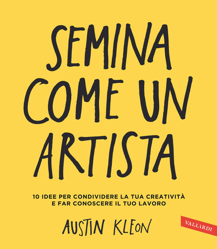 Semina come un artista