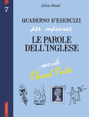 copertina Quaderno d'esercizi per imparare le parole dell'inglese 7