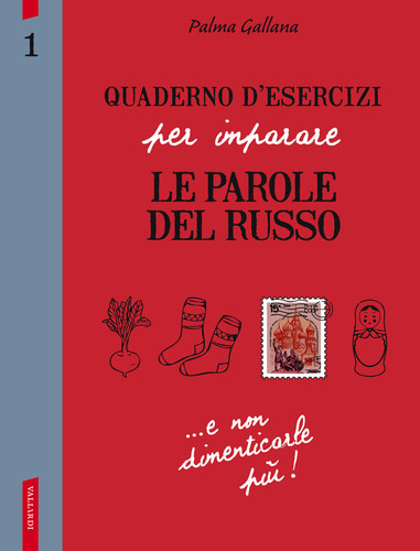 Quaderno d'esercizi per imparare le parole del russo 1