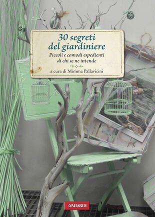 copertina 30 segreti del giardiniere