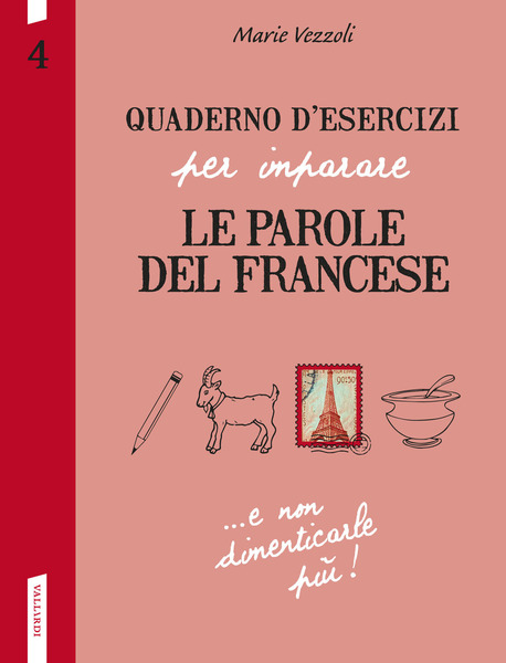 Quaderno d'esercizi per imparare le parole del francese 4