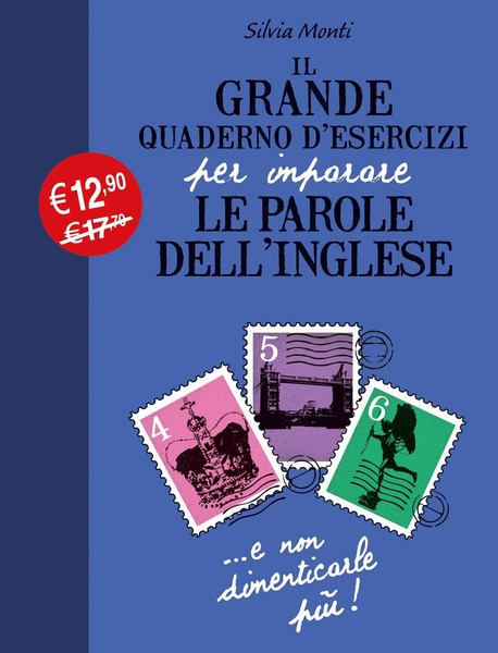 Grande quaderno per imparare le parole dell'inglese 4 • 5 • 6 (Il)