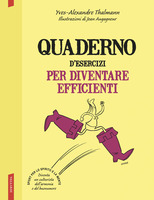 Quaderno d'esercizi per diventare efficienti