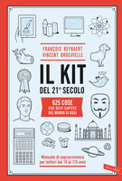 Il kit del 21° secolo