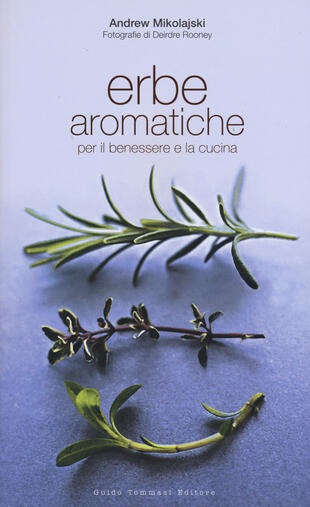 copertina Erbe aromatiche per il benessere e la cucina