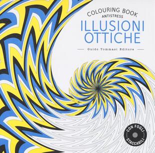 copertina Illusioni ottiche. Colouring book antistress