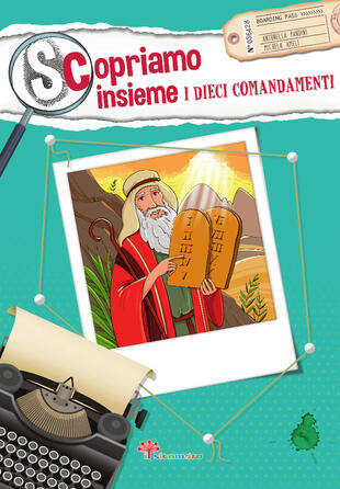 copertina Scopriamo insieme i dieci comandamenti