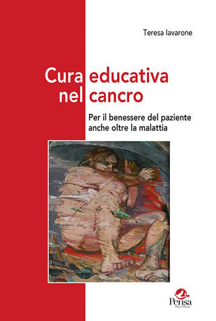 copertina Cura educativa nel cancro. Per il benessere del paziente anche oltre la malattia