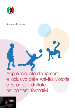 copertina Approccio interdisciplinare e inclusivo delle attivit&agrave; motorie e sportive adattate nei contesti formativi