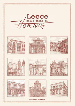 copertina Lecce nelle chine di Hornig. Ediz. multilingue