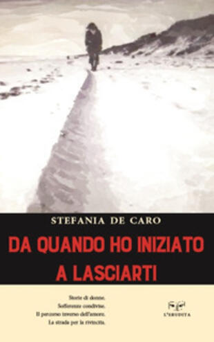 copertina Da quando ho iniziato a lasciarti