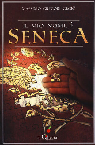 copertina Il mio nome è Seneca
