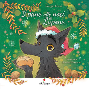 copertina Il pane alle noci di Lupone. Ediz. a colori