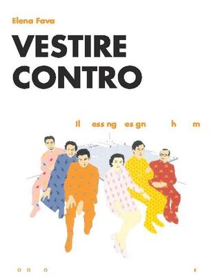 copertina Vestire contro. Il dressing design di Archizoom