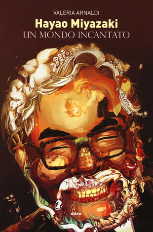 copertina Hayao Miyazaki. Un mondo incantato