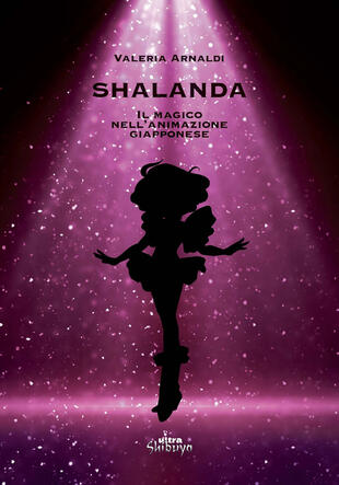 copertina Shalanda. Il magico nell'animazione giapponese