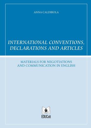 copertina International conventions, declarations and articles. Ediz. italiana e inglese