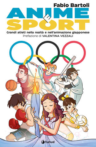 copertina Anime e sport. Grandi atleti nella realtà e nell'animazione giapponese