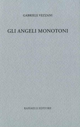 copertina Gli angeli monotoni