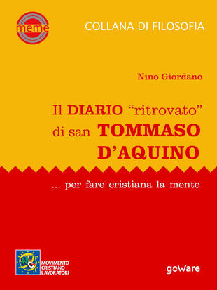 copertina Il diario «ritrovato» di san Tommaso d'Aquino... per fare cristiana la mente