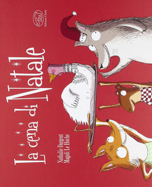 copertina La cena di Natale. Ediz. illustrata