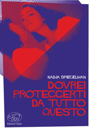 copertina Dovrei proteggerti da tutto questo