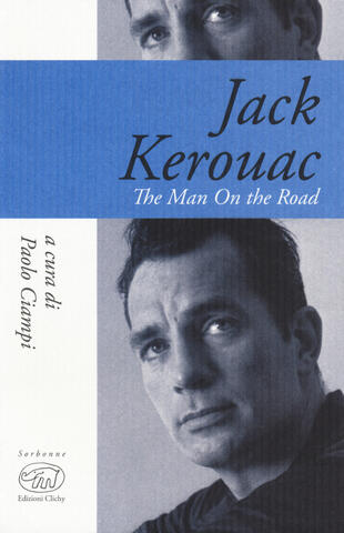 copertina Jack Kerouac. The man on the road